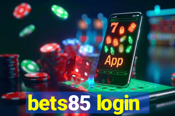 bets85 login